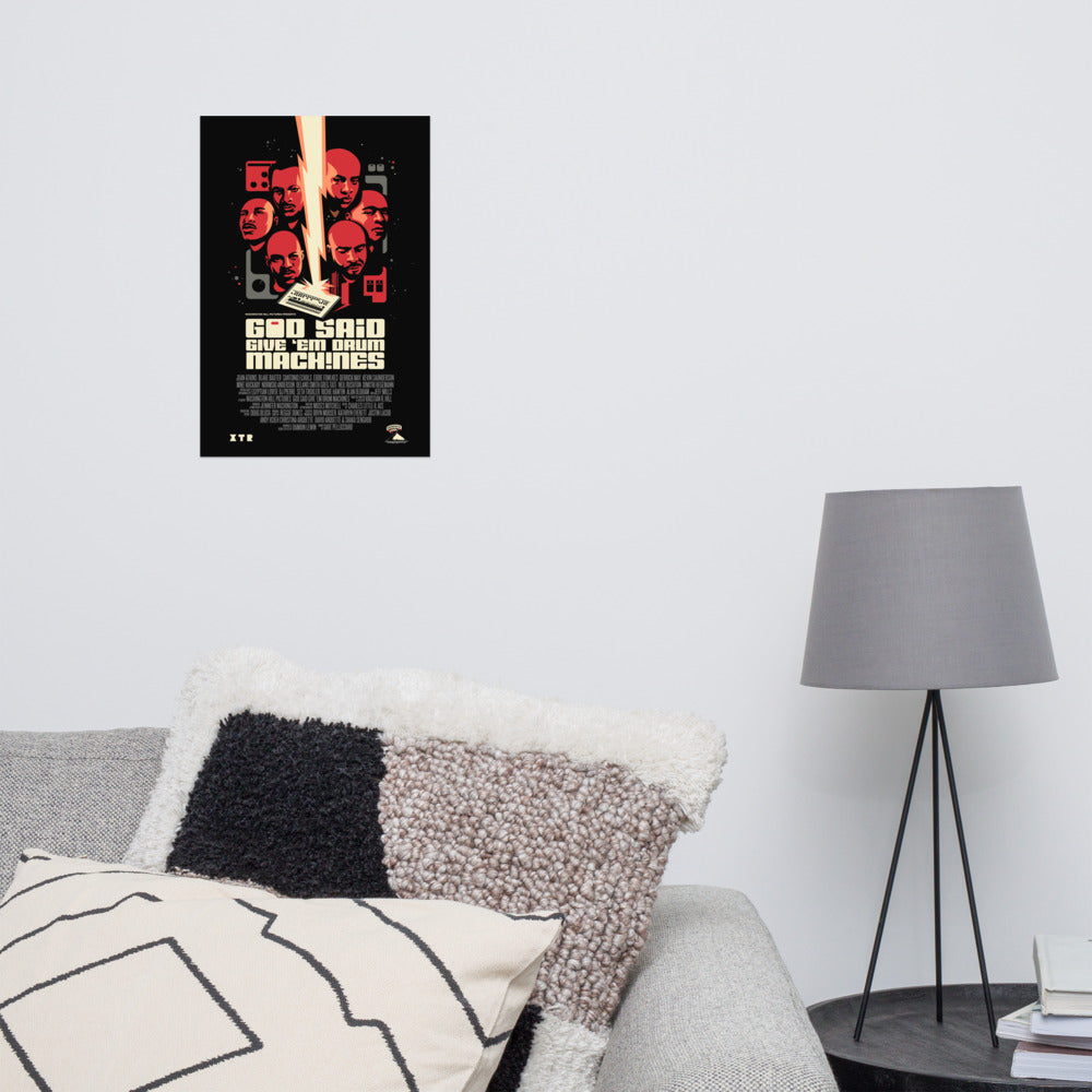 God Said Give ’Em Drum Machines 12x18 Poster