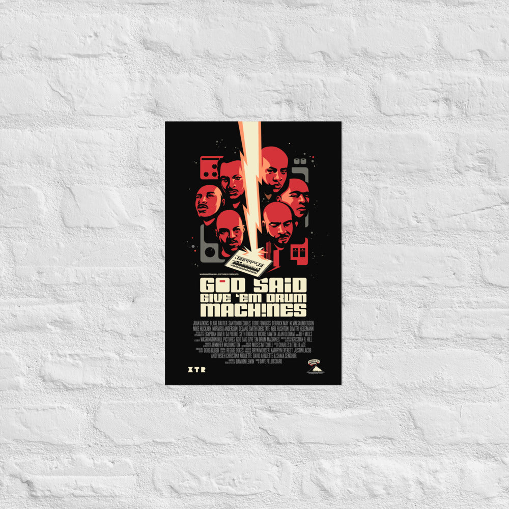 God Said Give ’Em Drum Machines 12x18 Poster