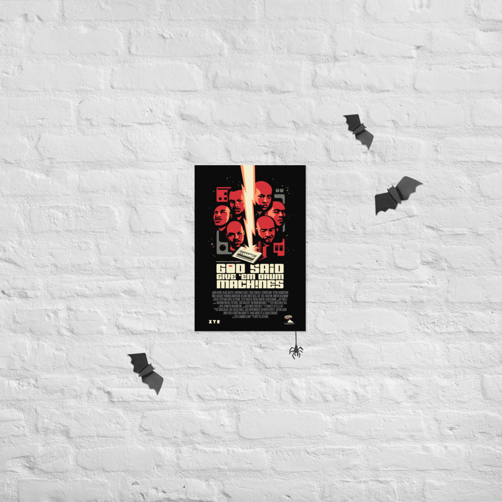 God Said Give ’Em Drum Machines 12x18 Poster