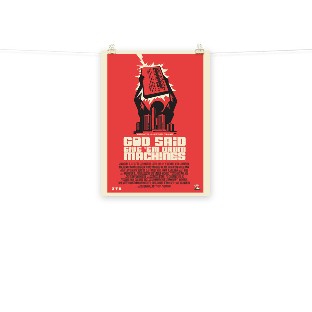 God Said Give 'Em Drum Machines Classic poster 18x24