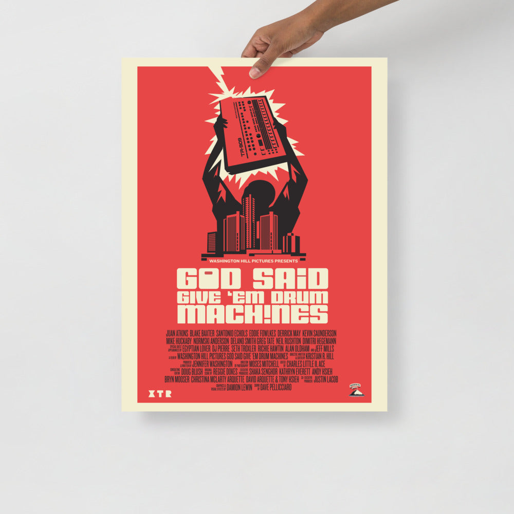 God Said Give 'Em Drum Machines Classic poster 18x24