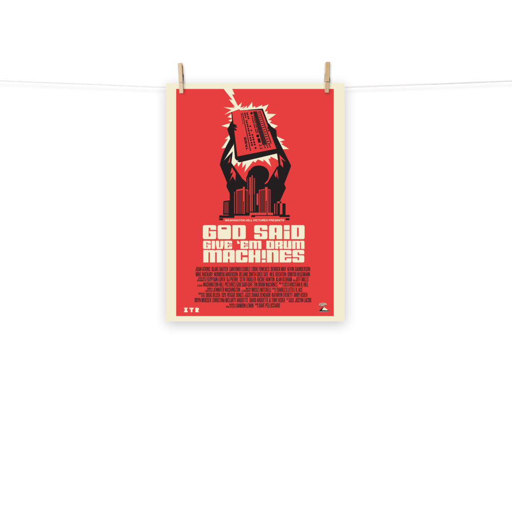 God Said Give 'Em Drum Machines Classic poster 18x24