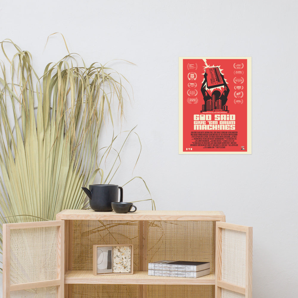 God Said Give 'Em Drum Machines Classic w/ Laurels 18x24