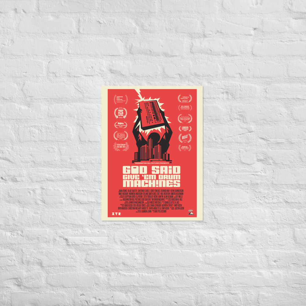 God Said Give 'Em Drum Machines Classic w/ Laurels 18x24