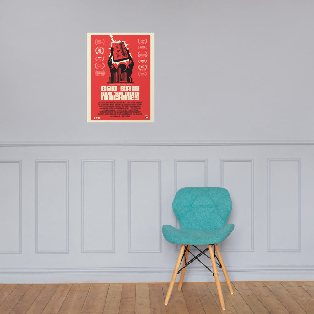 God Said Give 'Em Drum Machines Classic w/ Laurels 18x24