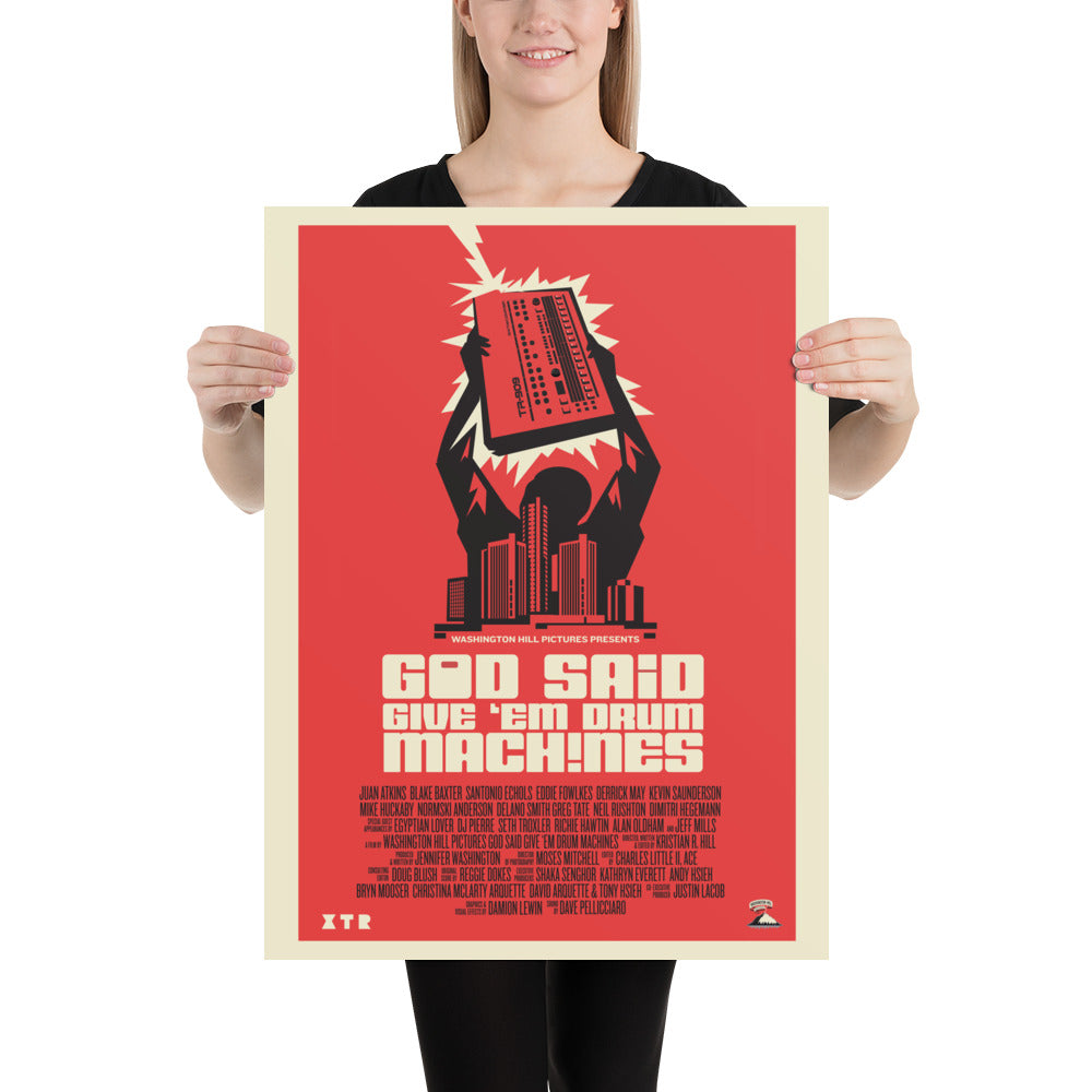 God Said Give 'Em Drum Machines Classic poster 18x24