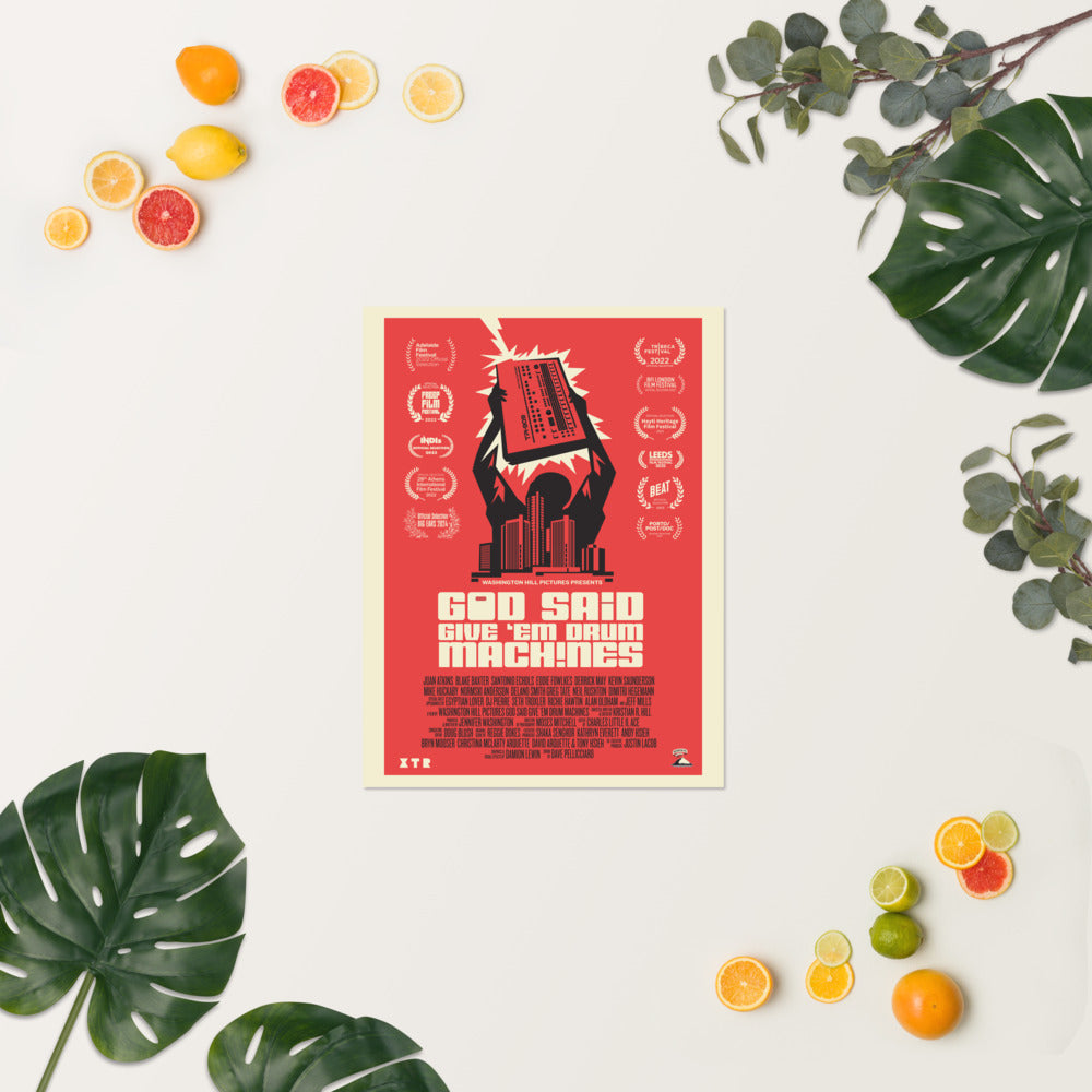 God Said Give 'Em Drum Machines Classic w/ Laurels 18x24